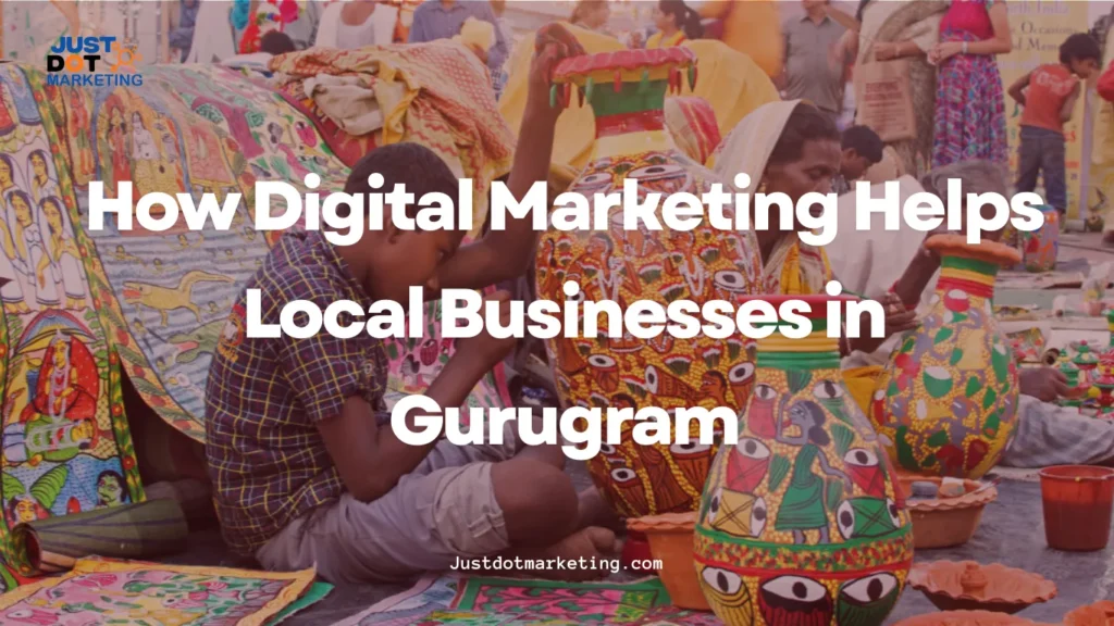 Digital Marketing Helps Local Businesses in Gurugram
